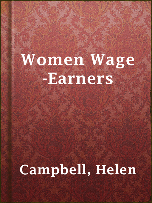 Title details for Women Wage-Earners by Helen Campbell - Available